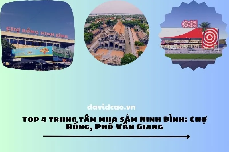 Top 4 trung tâm mua sắm Ninh Bình: Chợ Rồng, Phố Vân Giang