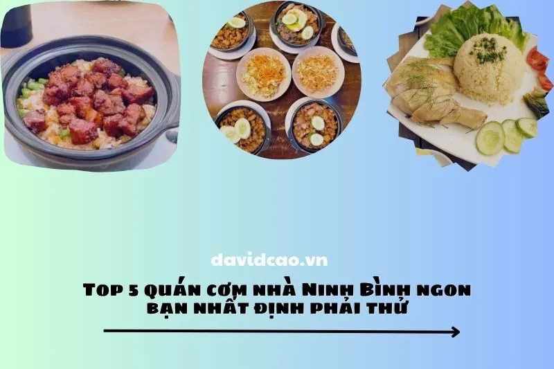 Top 5 quán cơm nhà Ninh Bình ngon bạn nhất định phải thử